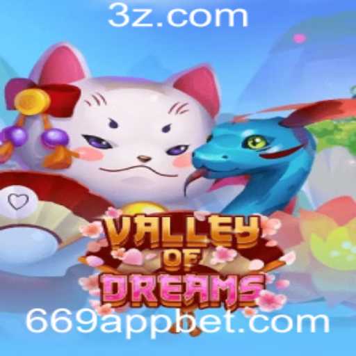 Explore o Universo de ValleyofDreams no 669bet App